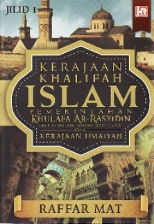 Kerajaan Khalifah Islam Pemerintahan Khulafa Ar Rasyidin