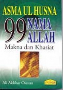 Asmaul Husna 99 Nama Allah Dan Maksudnya